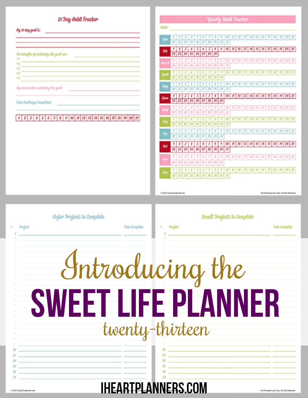 Introducing the Sweet Life Planner 2013 - a great way to stay organized! Use this planner and calendar to organize your home, family, business, and anything else that overwhelms you!