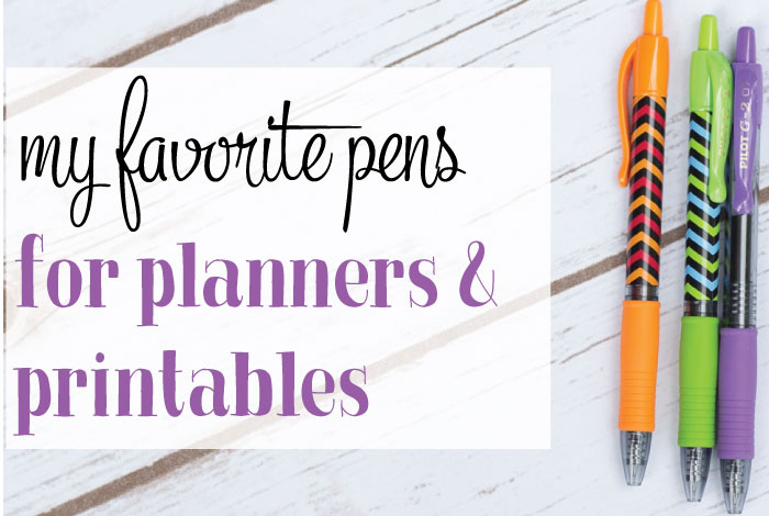 My favorite pens to use in planners and printables.