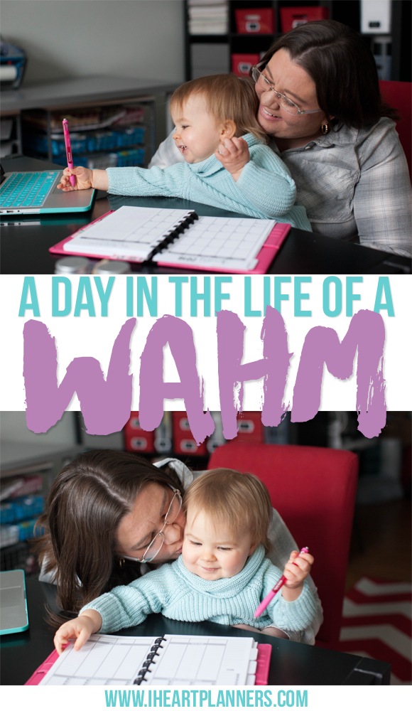 A Day in the Life of a WAHM - iheartplanners.com