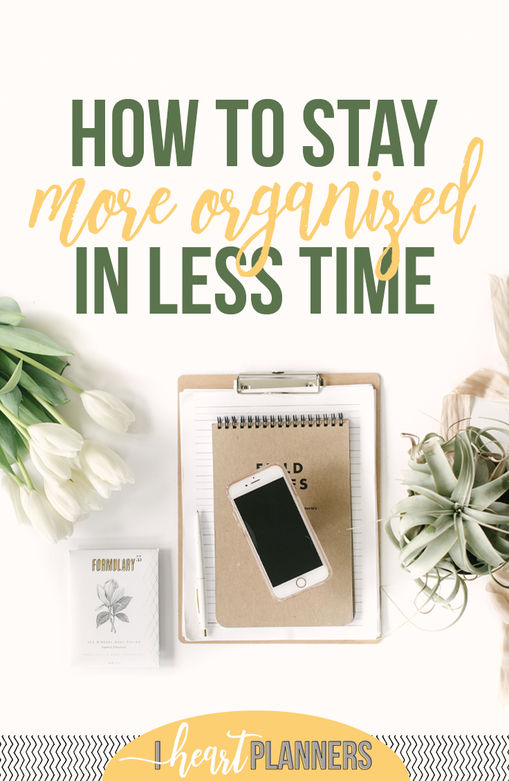 It really takes less time than you think to get and stay organized! You probably can’t overhaul your entire home in one weekend, but you can make huge progress. Here are some of my tips that you can try today! - www.iheartplanners.com