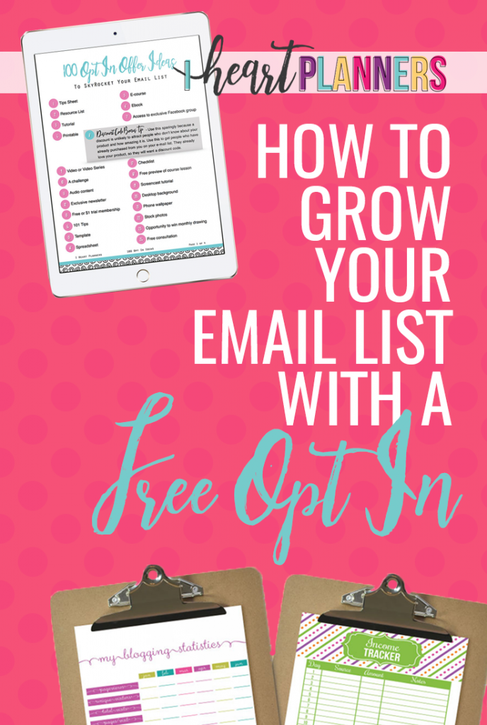 How to Grow Your Email List With a Free Opt In - iheartplanners.com